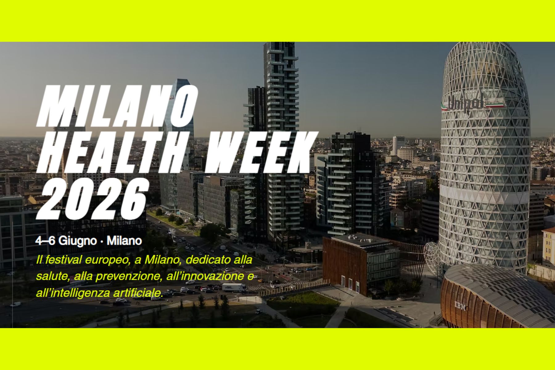 Anche Humanitas alla MILANO HEALTH WEEK 2026: dal 4 al 6 giugno, in Piazza Gae Aulenti